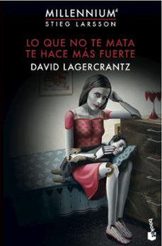 Descargar Ebook para mcse gratis LO QUE NO TE MATA TE HACE MÁS FUERTE (SERIE MILLENNIUM 4) CHM (Spanish Edition) de DAVID LAGERCRANTZ