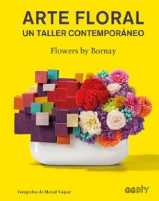Libro gratis para descargar en internet. ARTE FLORAL: UN TALLER CONTEMPORANEO (Literatura española)