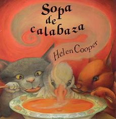 sopa de calabaza (9ª ed.)-helen cooper-9788426130952