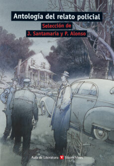 Real libro pdf descarga gratuita ANTOLOGIA DEL RELATO POLICIAL  9788431663452 in Spanish