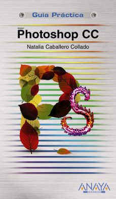 Descargar libros electrónicos en pdf. PHOTOSHOP CC MOBI PDB FB2 9788441534452 de NATALIA CABALLERO COLLADO