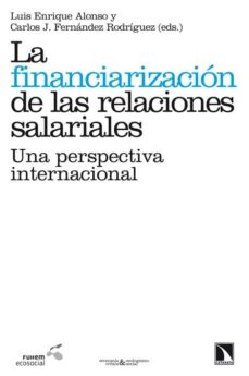 Descargar LA FINANCIARIZACION DE LAS RELACIONES SALARIALES gratis pdf - leer online