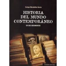 Descargar desde google books HISTORIA DEL MUNDO CONTEMPORÁNEO EN SUS DOCUMENTOS