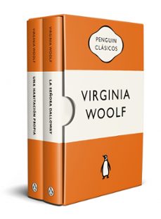 VIRGINIA WOOLF (EDICIÓN ESPECIAL ESTUCHE CON: UNA HABITACIÓN PROP IA;  LA SEÑORA DALLOWAY)