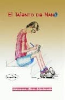 Descargar EL TALENTO DE NANO gratis pdf - leer online