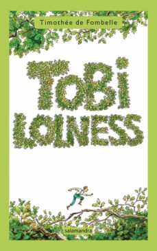Descargar TOBI LOLNESS: LA HUIDA DE TOBI gratis pdf - leer online