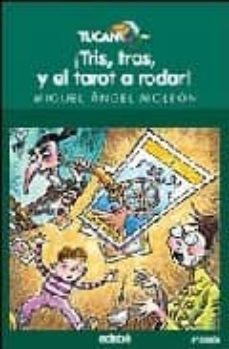 Portada de ¡TRIS, TRAS Y EL TAROT A RODAR!