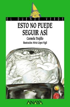 Portada de ESTO NO PUEDE SEGUIR ASI (EL DUENDE VERDE)