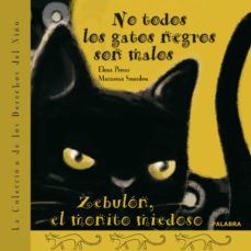 Portada de NO TODOS LOS GATOS NEGROS SON MALOS