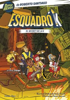 Portada de ESQUADRO K 2. EL SECRET DE LA K (EBOOK)