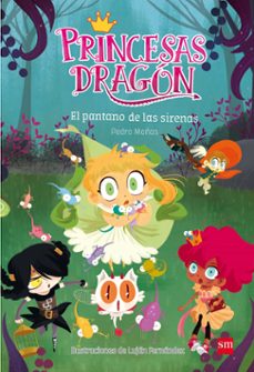 Portada de PRINCESAS DRAGON 2:EL PANTANO DE LAS SIRENAS