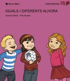 Portada de IGUALS I DIFERENTS ALHORA (LLEGIM AMB QUINA 15)