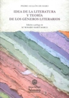 Portada de IDEA DE LA LITERATURA Y TEORIA DE LOS GENEROS LITERATIOS