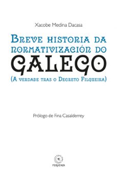 Portada de BREVE HISTORIA DA NORMATIVIZACION DO GALEGO