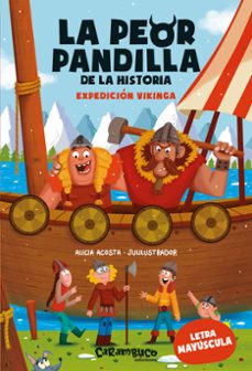 Portada de LA PEOR PANDILLA DE LA HISTORIA. EXPEDICION VIKINGA