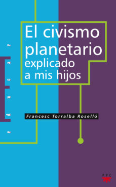 Portada de EL CIVISMO PLANETARIO EXPLICADO A MIS HIJOS