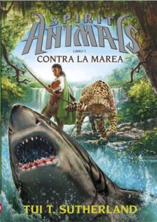 Portada de SPIRIT ANIMALS 5:CONTRA LA MAREA