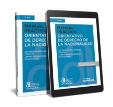 Portada de MANUAL PRACTICO ORIENTATIVO DE DERECHO DE LA NACIONALIDAD