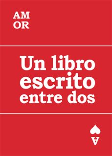 Portada de AMOR: UN LIBRO ESCRITO ENTRE DOS