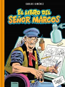 Descargar ebooks google book downloader EL LIBRO DEL SEÑOR MARCOS 9788410352162 PDF FB2 de Carlos Giménez en español