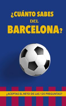 Descarga gratuita de libros de Google ¿CUÁNTO SABES DEL BARCELONA? de FUTBOL ROCKS 9788411744362