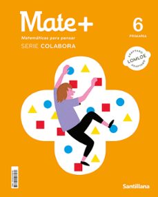 Descarga nuevos audiolibros gratis MATE + COLABORA 6º EDUCACION PRIMARIA CAST ED 2023 9788414408162 (Spanish Edition) de 