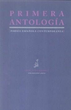 Portada de PRIMER ANTOLOGIA: POESIA ESPAÑOLA CONTEMPORANEA