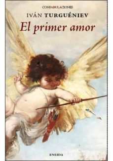 Ebooks descargar gratis kindle EL PRIMER AMOR de IVAN TURGUENIEV RTF DJVU PDB 9788415458562 in Spanish
