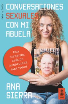 9788416523962 - Conversaciones sexuales con mi abuela (Ana Sierra) - (Audiolibro Voz Humana)