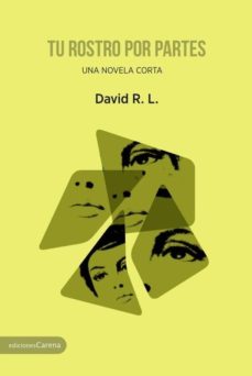 Descarga de libros de texto en formato pdf. TU ROSTRO POR PARTES RTF DJVU 9788416843862 (Literatura española)