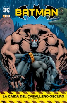 Descargar y leer BATMAN: LA CAIDA DEL CABALLERO OSCURO (VOL. 01) gratis pdf online 1