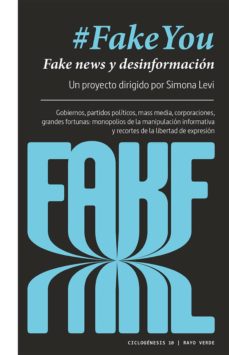 Descarga gratuita de libros electrónicos scribd #FAKEYOU: FAKE NEWS Y DESINFORMACION (Literatura española) DJVU