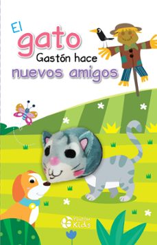 Portada de EL GATO GASTON HACE NUEVOS AMIGOS