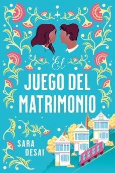 Biblioteca de libros electrónicos en línea: EL JUEGO DEL MATRIMONIO (Literatura española) de SARA DESAI DJVU RTF iBook 9788419131362