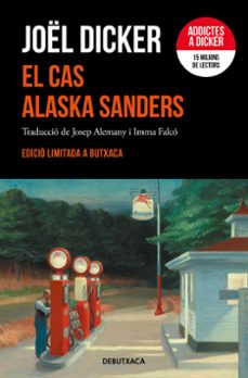Descarga gratuita de ebooks epub mobi. EL CAS ALASKA SANDERS (EDICIÓ LIMITADA)
         (edición en catalán) de JOEL DICKER 9788419394262  (Spanish Edition)