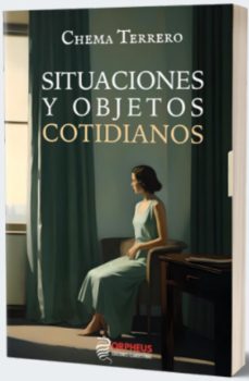 Descargar Ebooks para iPhone gratis SITUACIONES Y OBJETOS COTIDIANOS de CHEMA TERRERO 9788419691262 iBook PDB ePub (Spanish Edition)