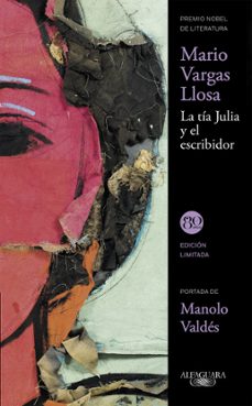 Enlaces de descarga de libros de texto LA TÍA JULIA Y EL ESCRIBIDOR (Literatura española)