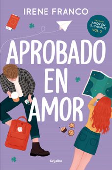 Descargar libros electrónicos gratuitos en formato kindle APROBADO EN AMOR (AMOR EN EL CAMPUS 2) de IRENE FRANCO (Spanish Edition)