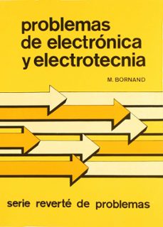Descargar PROBLEMAS DE ELECTRONICA Y ELECTROTECNIA gratis pdf - leer online