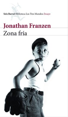 Descargar libro electronico kostenlos pdf ZONA FRIA de JONATHAN FRANZEN (Spanish Edition)
