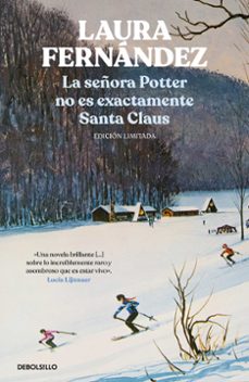 la señora potter no es exactamente santa claus (ed. limitada)-laura fernandez-9788466368162