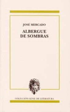 Descargar gratis audiolibros ipod ALBERGUE DE SOMBRAS de JOSE MERCADO ePub 9788478076062
