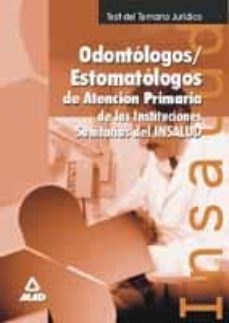 Descargar TEST ODONTOLOGOS -ESTOMATOLOGOS DE ATENCION PRIMARIA gratis pdf - leer online
