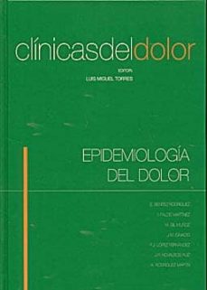 Ipad descargar epub ibooks CLINICAS DEL DOLOR: EPIDEMIOLOGIA DEL DOLOR 9788484731962 de LUIS MIGUEL (ED.) TORES  in Spanish