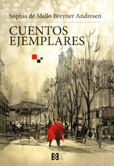 Ebooks para descargar a ipad CUENTOS EJEMPLARES (Spanish Edition) de SOPHIA DE MELLO BREYNER ANDRESEN 9788490559062