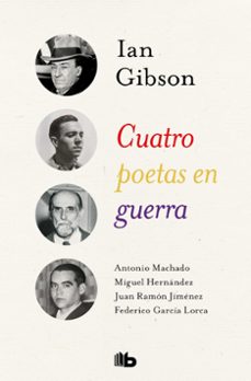 Libros electrónicos descargables gratis en línea CUATRO POETAS EN GUERRA (Literatura española) iBook de IAN GIBSON 9788490708262