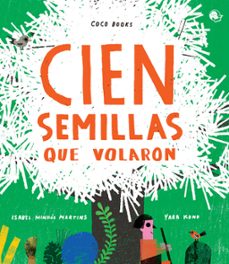 Portada de CIEN SEMILLAS QUE VOLARON