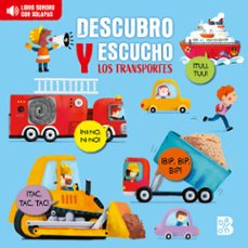 DESCUBRO Y ESCUCHO - LOS TRANSPORTES