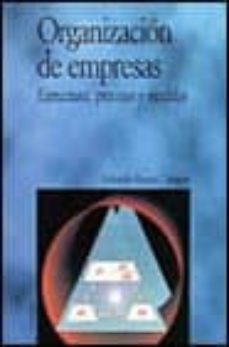 Portada de ORGANIZACION DE EMPRESAS: ESTRUCTURA, PROCESOS Y MODELOS
