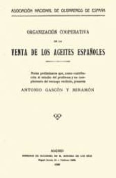 Portada de LA ORGANIZACIN COOPERATIVA DE LA VENTA DE LOS ACEITES ACEITES